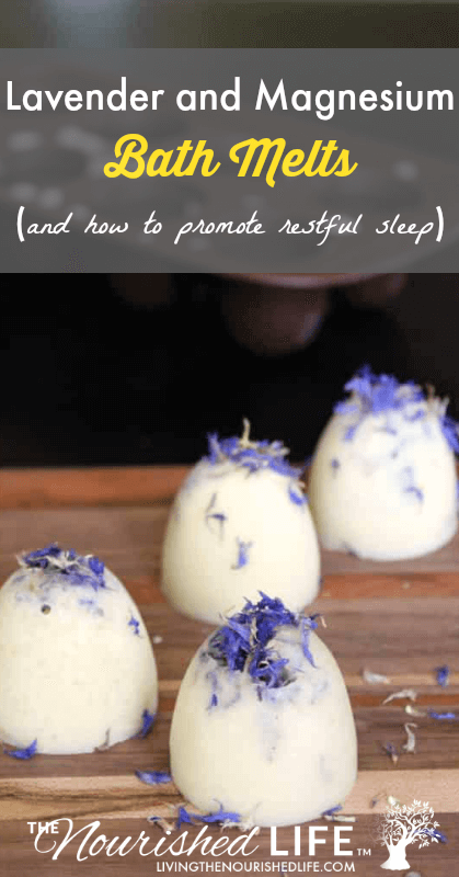 Lavender and Magnesium Bath Melts Recipe (and how to promote restful sleep) 